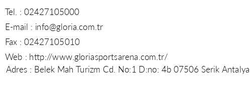 Gloria Sports Arena telefon numaralar, faks, e-mail, posta adresi ve iletiim bilgileri